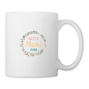 Beste Mami Ever! Blumen Kranz, personalisierbar - Tasse - Weiß - Rechts