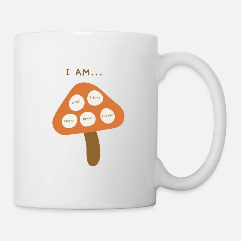 I Am Mutpilz: Stärke Und Mut - Tasse - Weiß