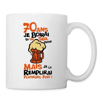 70 ans alcool anniversaire verre boirai - Mug blanc - blanc - Droite