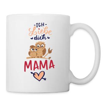 Ich liebe dich Mama - Tasse - Weiß - Rechts