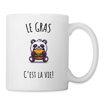 Le gras c'est la vie ! Humour de mangeur - Mug blanc - blanc - Droite