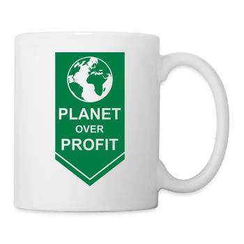 planet over profit quote - Mug - white - Right