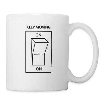 Keep moving on - Mug - white - Right
