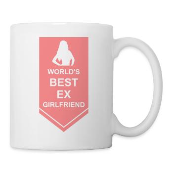 worlds best ex girlfriend - Tasse - Weiß - Rechts