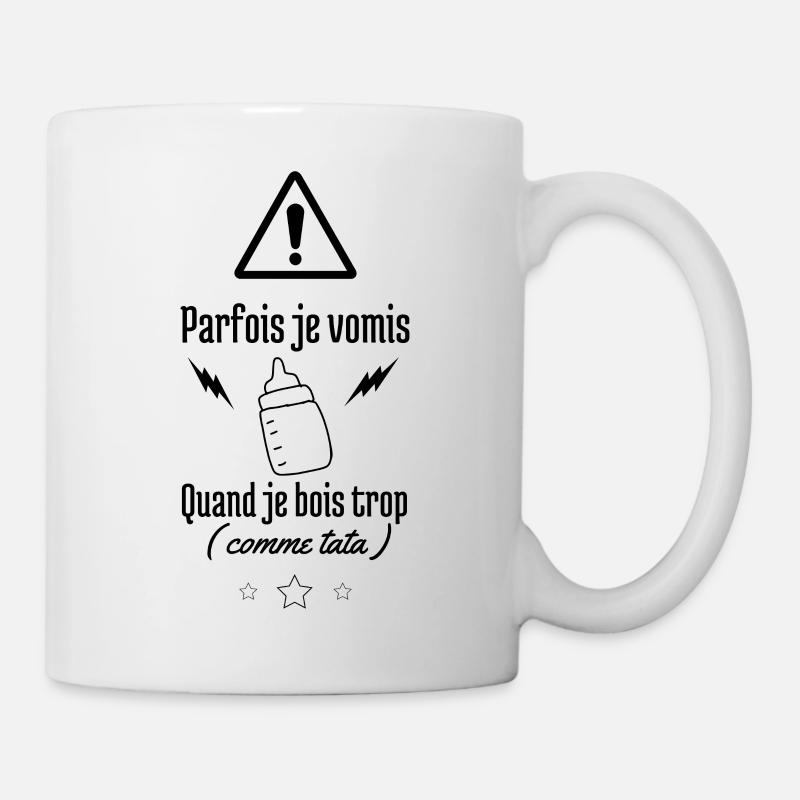 Parfois je vomis quand je bois trop comme tata - - Mug blanc - blanc