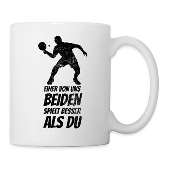Einer von uns beiden spielt besser Tischtennis - Tasse - Weiß - Rechts