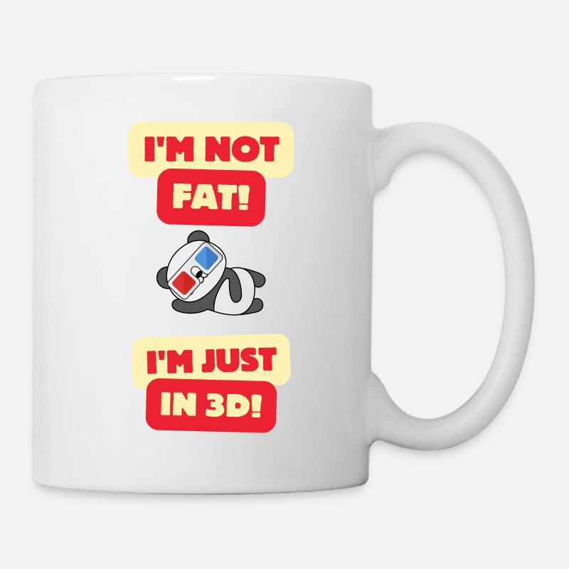 Ich bin nicht fett, ich bin nur in 3D Panda - Tasse - Weiß