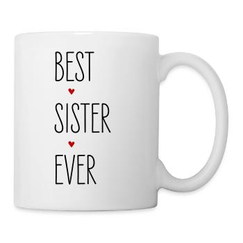 Sister, Best Sister Ever, Family, Birthday - Mug - white - Right
