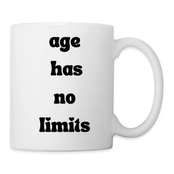 Age has no limits - Tasse - Weiß - Rechts