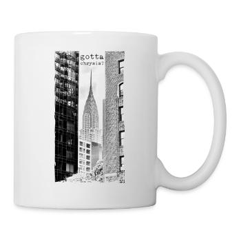 gotta chrysis? - Tasse - Weiß - Rechts