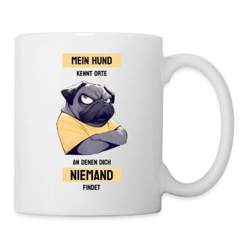 Mein Hund kennt Orte - Für alle Hundefans - Tasse - Weiß - Rechts
