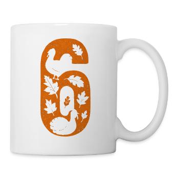 Fun 67 Zahl 6 7 Passende Thanksgiving Sechs Sieben - Tasse - Weiß - Rechts
