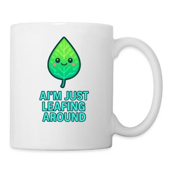 I'm just leafing around – Leaf design - Mug - white - Right