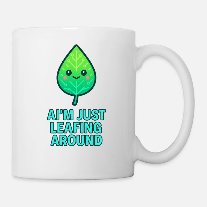 I'm just leafing around – Leaf design - Mug - white