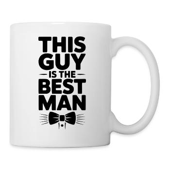 This Guy is the Best Man - Mug - white - Right