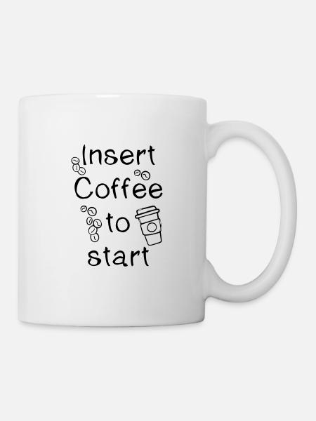 PiexSu - Insert Coffee to start - Mug - white