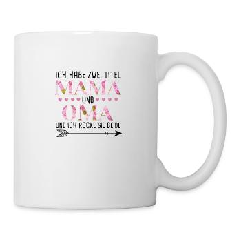 Ich habe 2 Titel Mama und Oma - Tasse - Weiß - Rechts