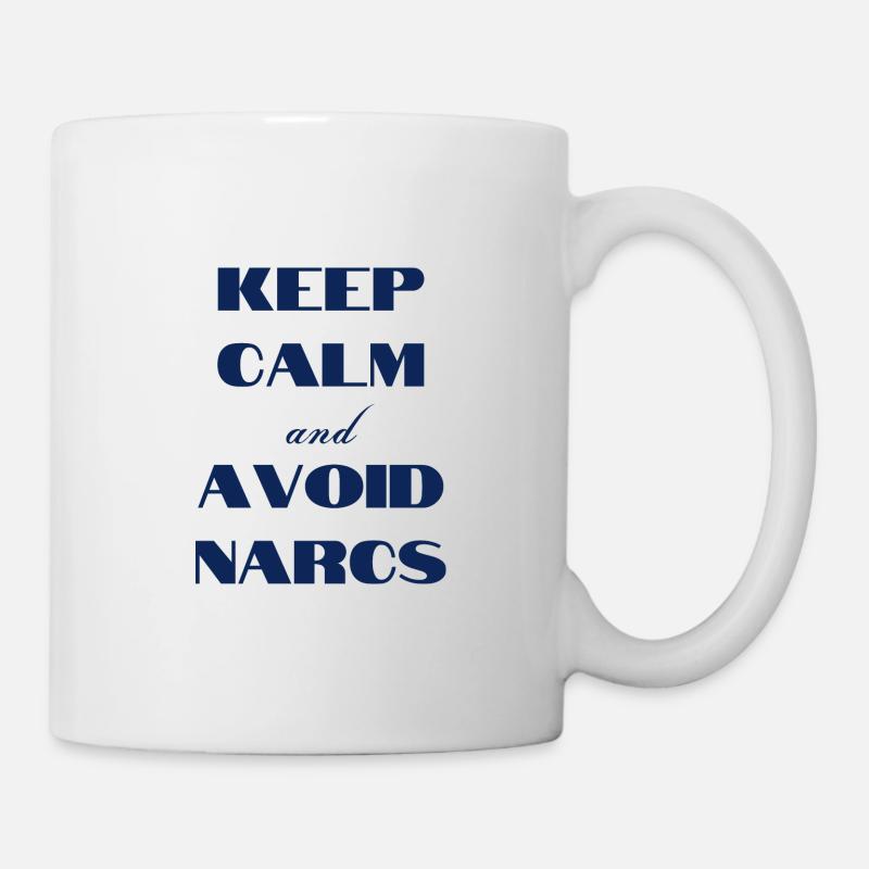 Keep calm & avoid Narcs - Mug - white