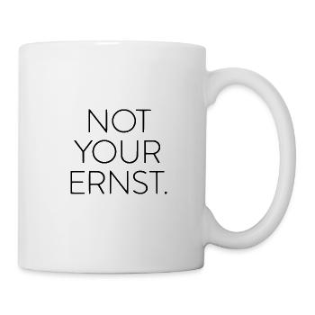 Not Your Serious. - Mug - white - Right
