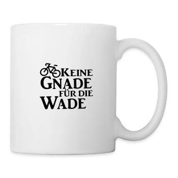 Keine Gnade fuer die Wade Fahrrad Triathlon Rad - Tasse - Weiß - Rechts