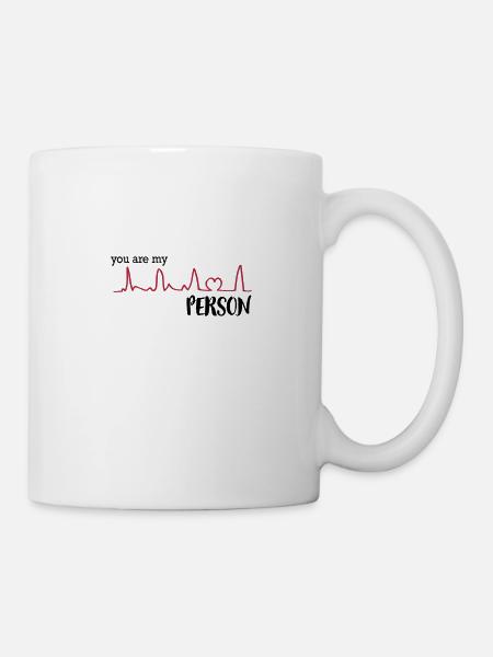 you_are_my_person3 - Tasse - Weiß