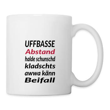 Uffbasse Abstand halde - Tasse - Weiß - Rechts