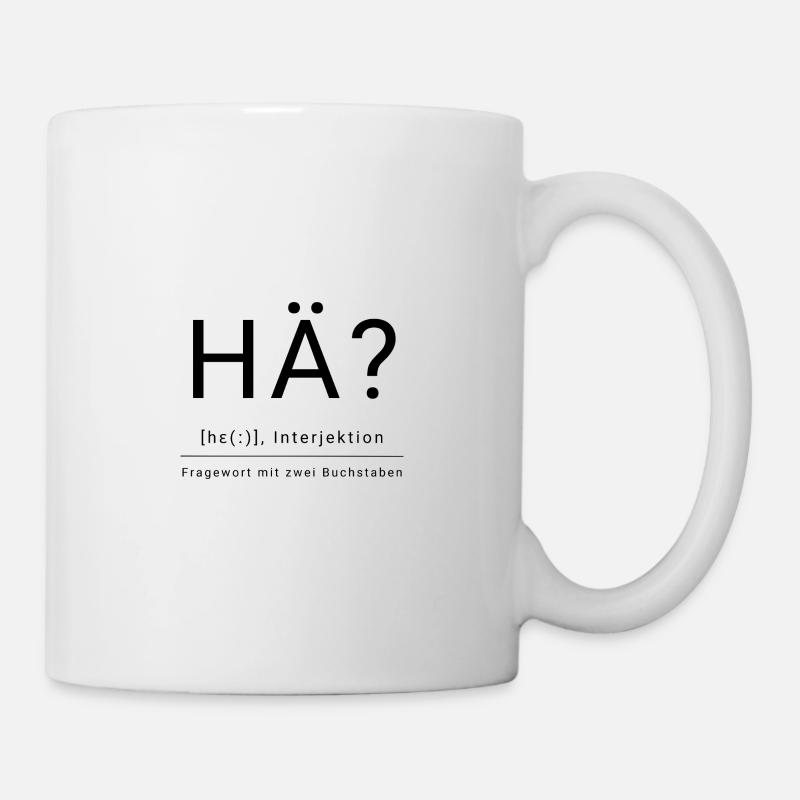 Hä? - Tasse - Weiß