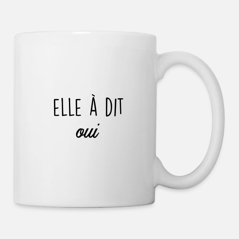 elle à dit oui - Mug blanc - blanc