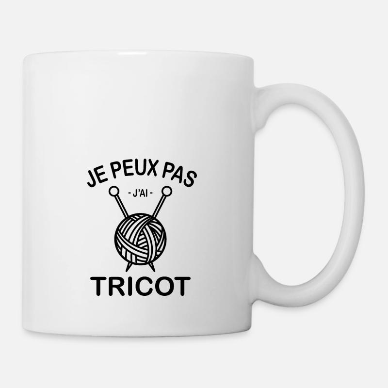 Je Peux Pas J'ai Tricot - Mug blanc - blanc