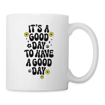 It's a good day to have a good day Saying Peace - Mug - white - Right