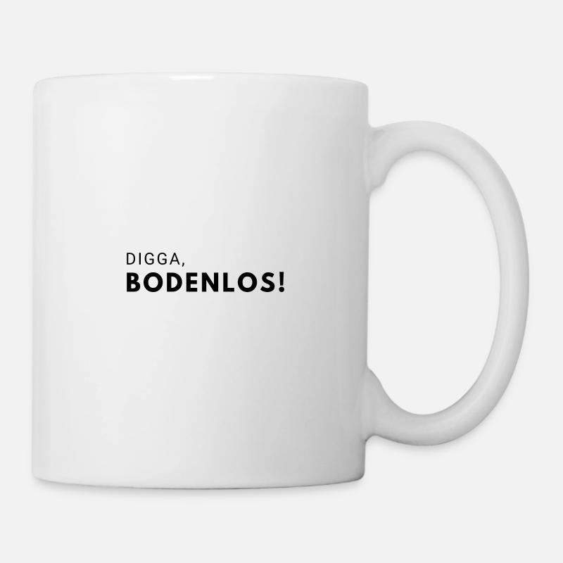 Bodenlos! - Tasse - Weiß