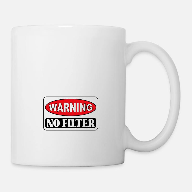 Attention - pas de filtre - Mug blanc - blanc