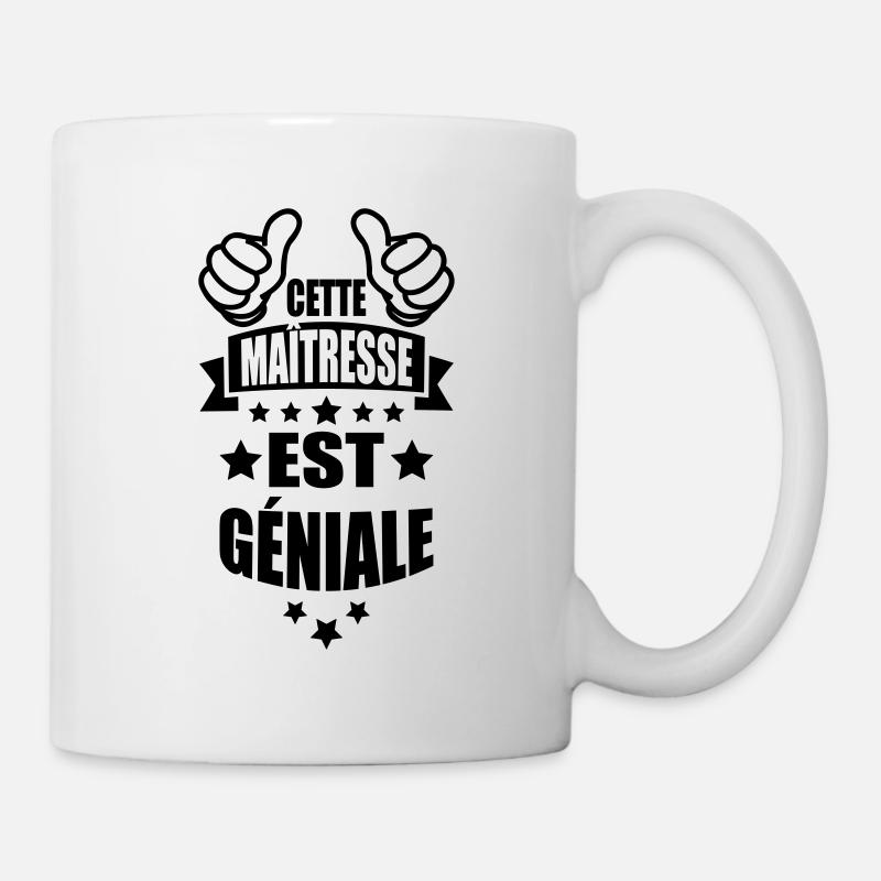 cette maîtresse est géniale - Mug blanc - blanc