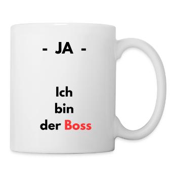 Ja - ich bin der Boss - Tasse - Weiß - Rechts