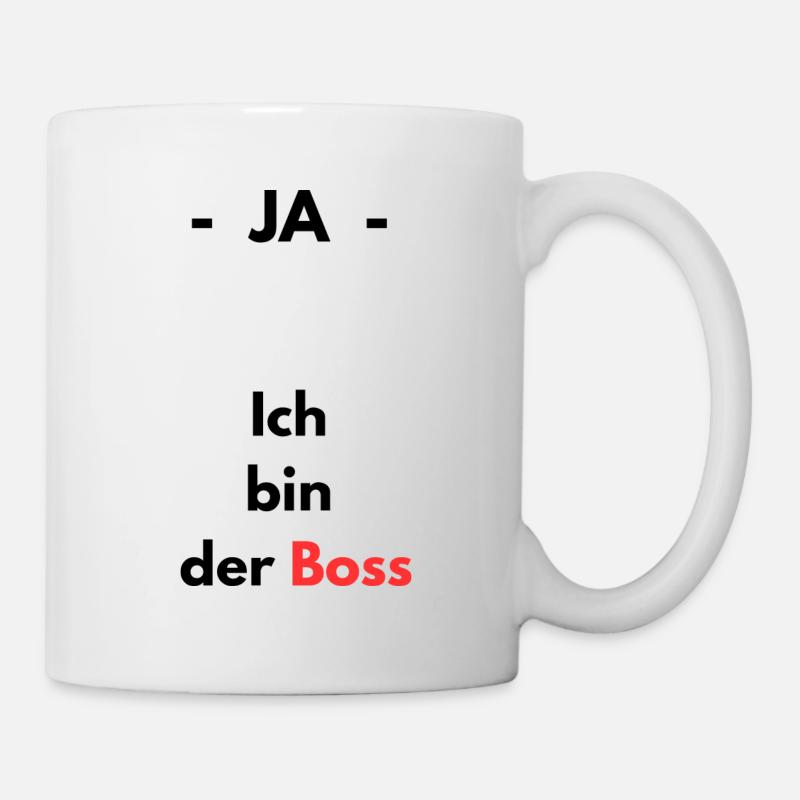Ja - ich bin der Boss - Tasse - Weiß