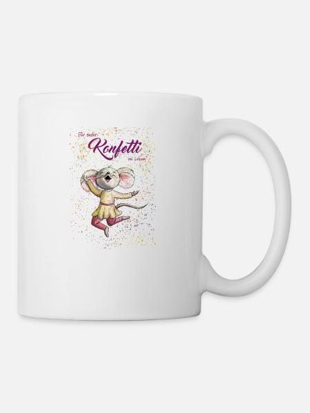 Für mehr Konfetti im Leben - Tasse - Weiß