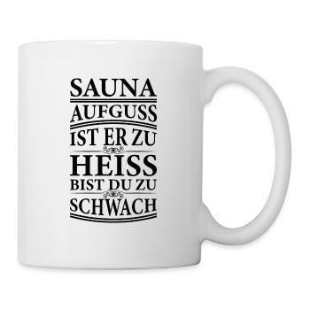 Sauna heiss Spa Geschenk Banja Saunahaus Hamam - Tasse - Weiß - Rechts