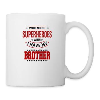 Superheroes Best Brother Superheld Bester Bruder - Tasse - Weiß - Rechts
