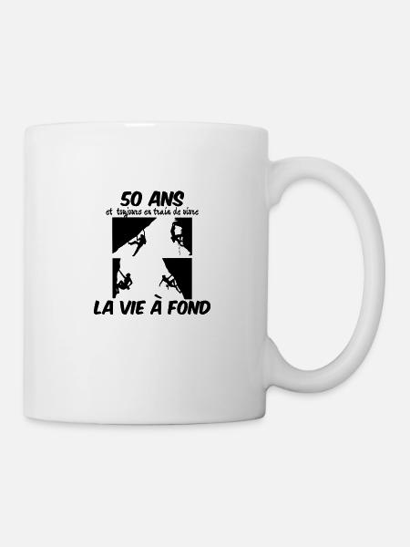 50 ans et toujours en train de vivre la vie à fond - Mug blanc - blanc