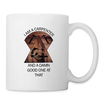 Carpenter, carpenter, carpenter, carpenter, craftsman, wood - Mug - white - Right