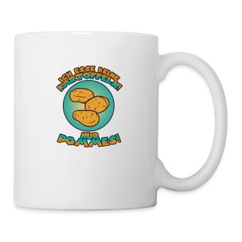 ICH ESSE KEINE KARTOFFELN....NUR POMMES! - Tasse - Weiß - Rechts
