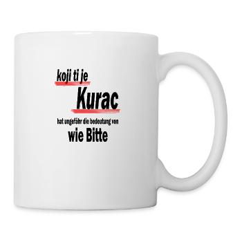 koji kurac - Tasse - Weiß - Rechts