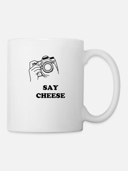 say cheese - Tasse - Weiß