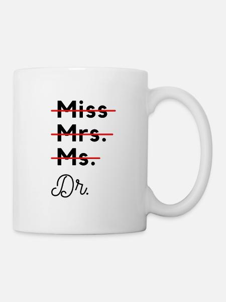 Mlle Mme Mme Dr. Cadeau pour les femmes médecins - Mug blanc - blanc