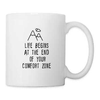 Life Begins At The End Of Your Comfort Zone - Mug blanc - blanc - Droite