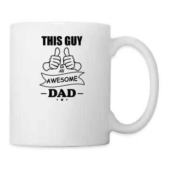 this guy is an awesome dad, father - Mug - white - Right