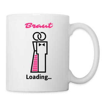 Braut Loading... - Tasse - Weiß - Rechts
