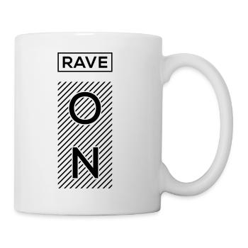 Rave On - Mug - white - Right