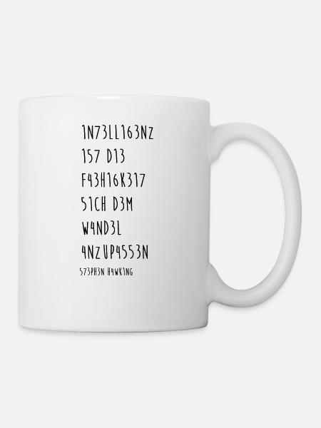 Intelligenz ist die Fähigkeit.. - Tasse - Weiß