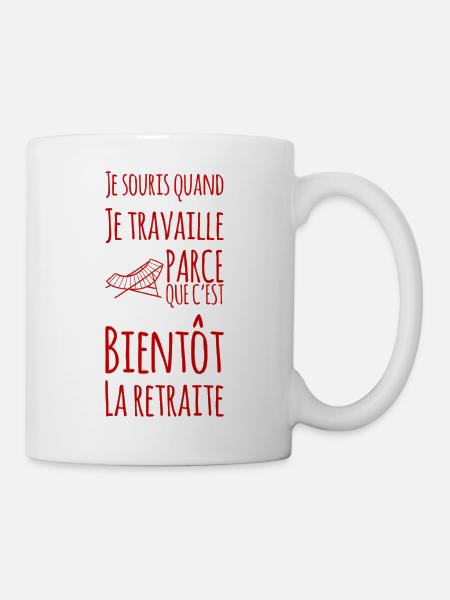 Je souris quand je travaille.. bientôt la retraire - Mug blanc - blanc